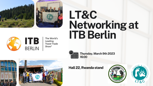 LT&C Networking at ITB Berlin @ Hall 22, Rwanda stand, ITB Berlin